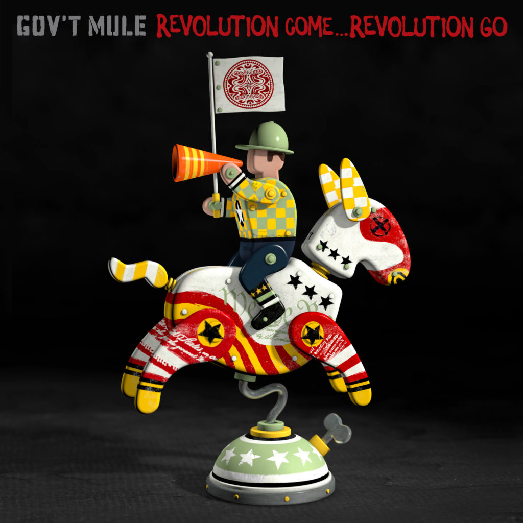 REVOLUTION COME...REVOLUTION GO Gov’t Mule