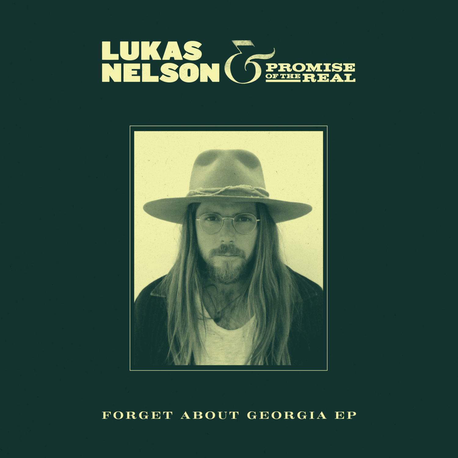 Lukas Nelson & Promise Of The Real - Forget About Georgia EP