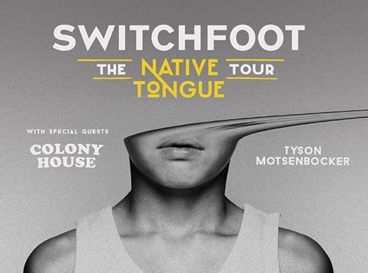 SWITCHFOOT NATIVE TONGUE tour