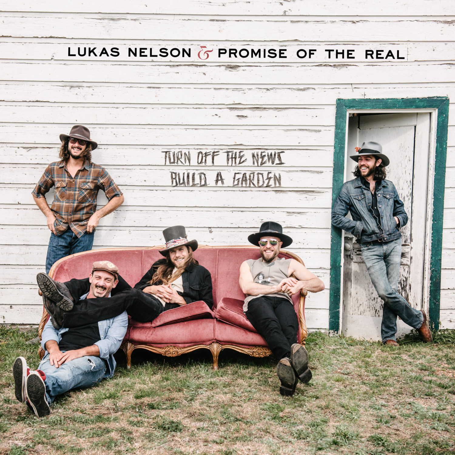 TURN OFF THE NEWS (BUILD A GARDEN) - Lukas Nelson & Promise Of The Real