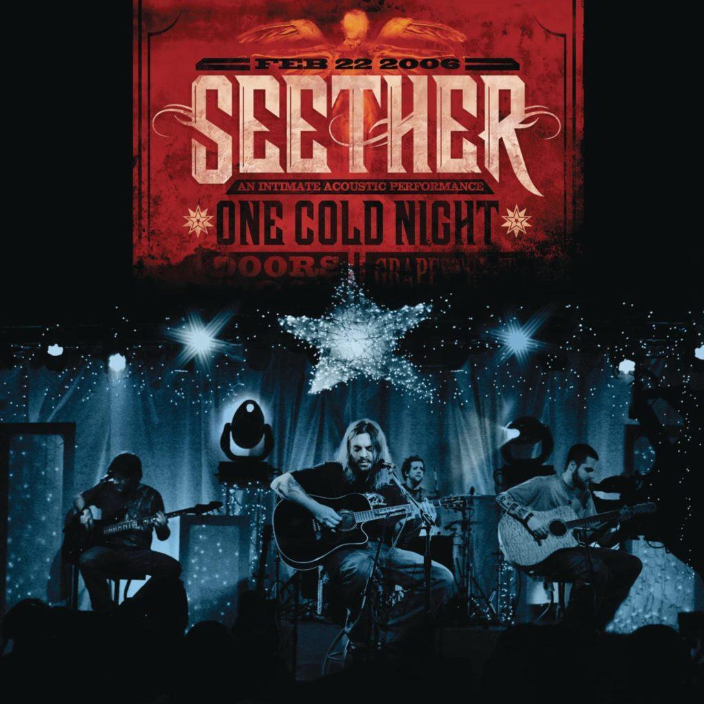 seether - one cold night